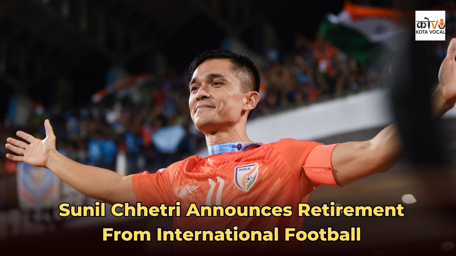 Sunil Chhetri Announces Retirement